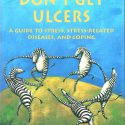 Book: Why Zebras Don't Get Ulcers: An Updated Guide to Stress, Stress Related Diseases, and Coping