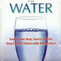 Book: Your Body's Many Cries for Water